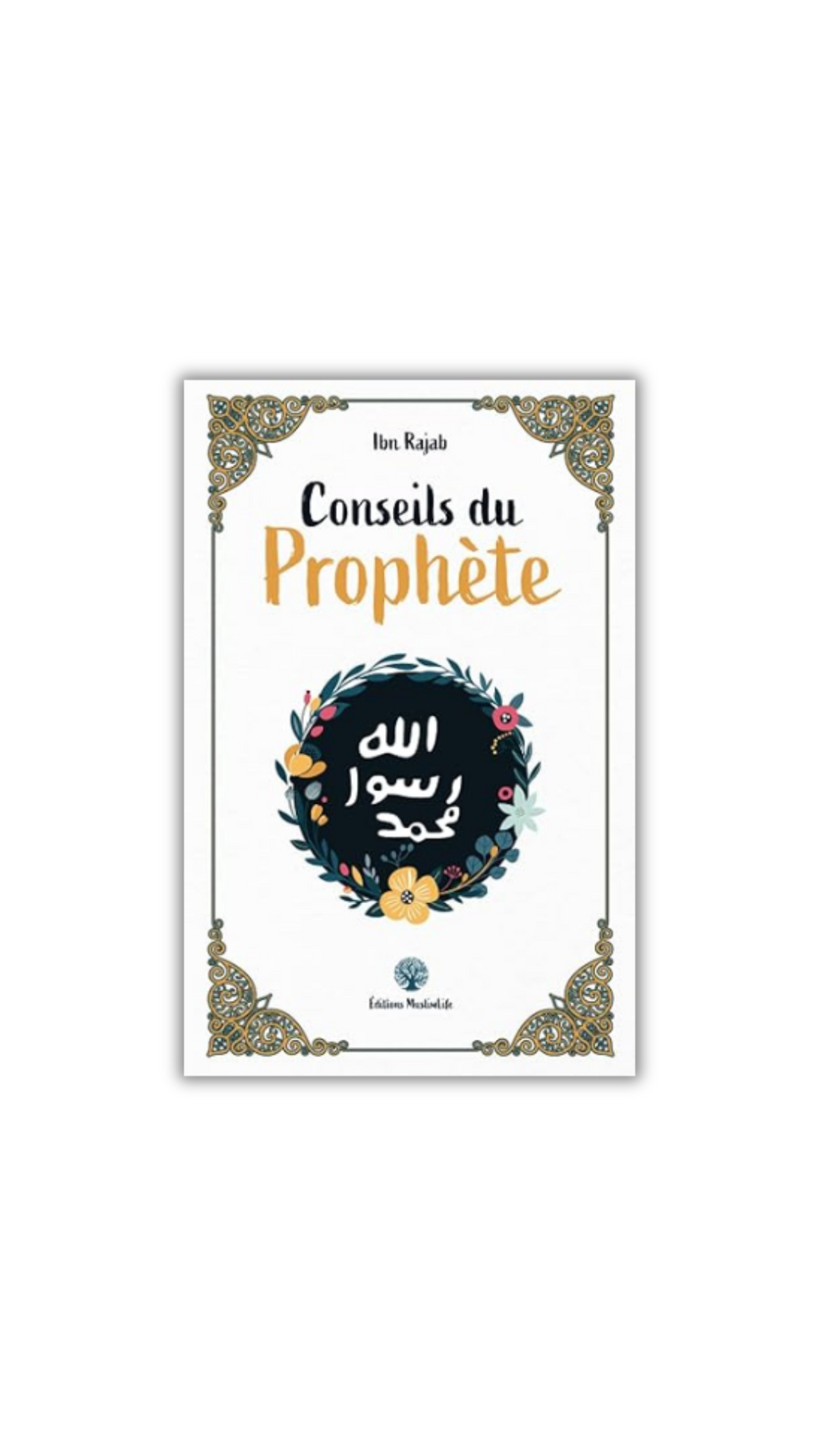 Conseils du Prophète