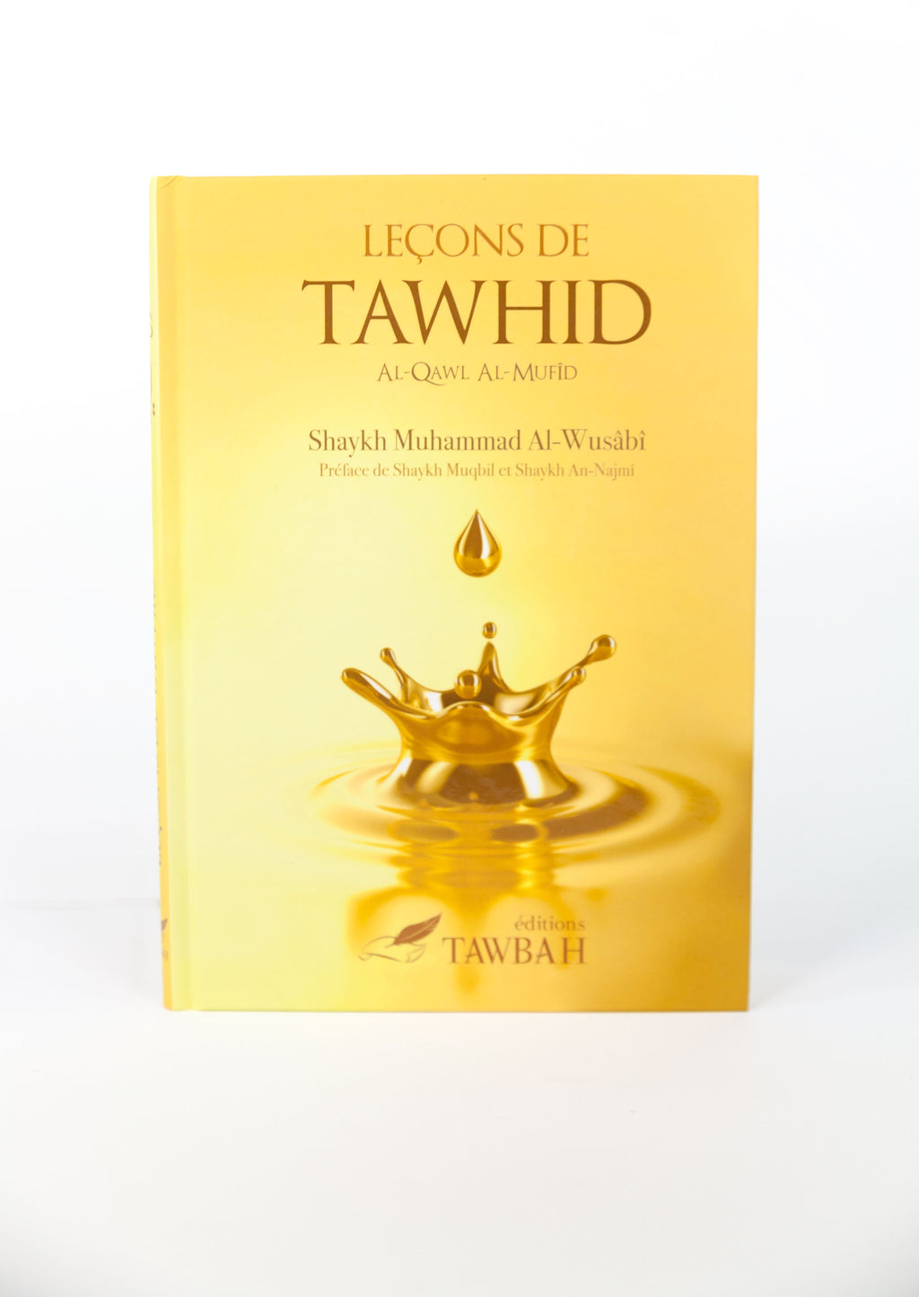Leçons de Tawhid - Éditions Tawbah