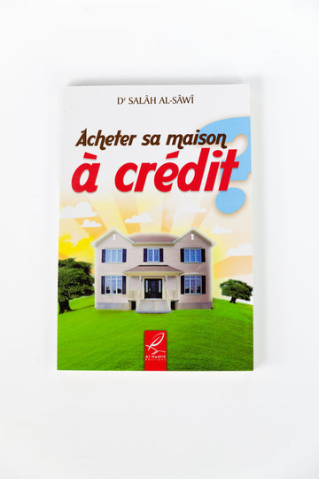 Acheter sa maison à crédit ?