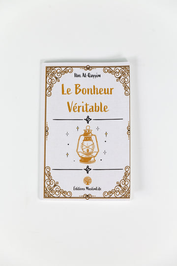 Le bonheur véritable