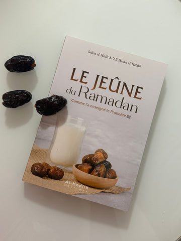 Le jeûne du Ramadan comme l’a enseigné le prophète