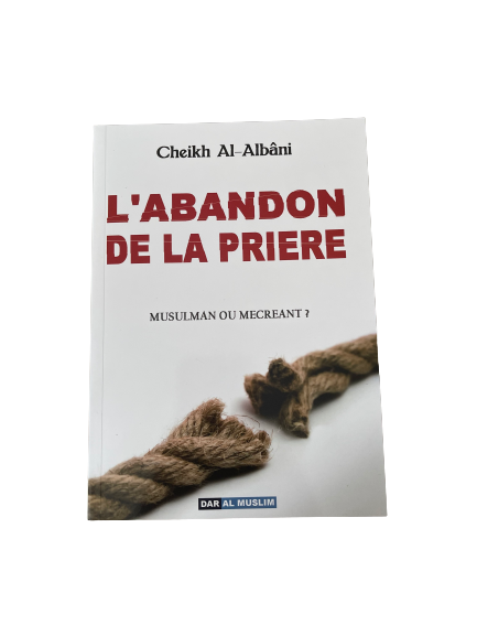 L’abandon de la prière