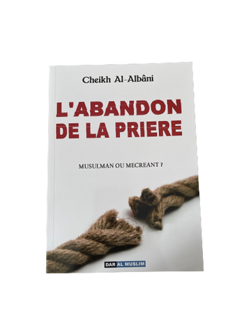 L’abandon de la prière