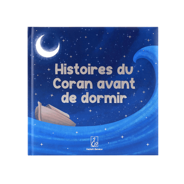 Histoires du Coran avant de dormir