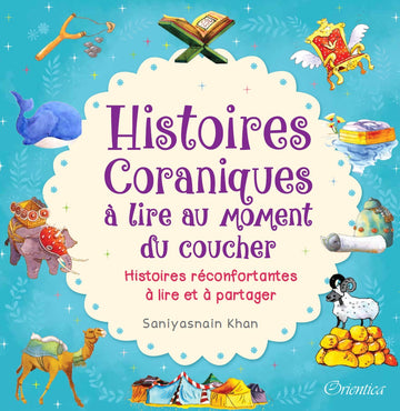 Histoires Coraniques à lire au moment du coucher